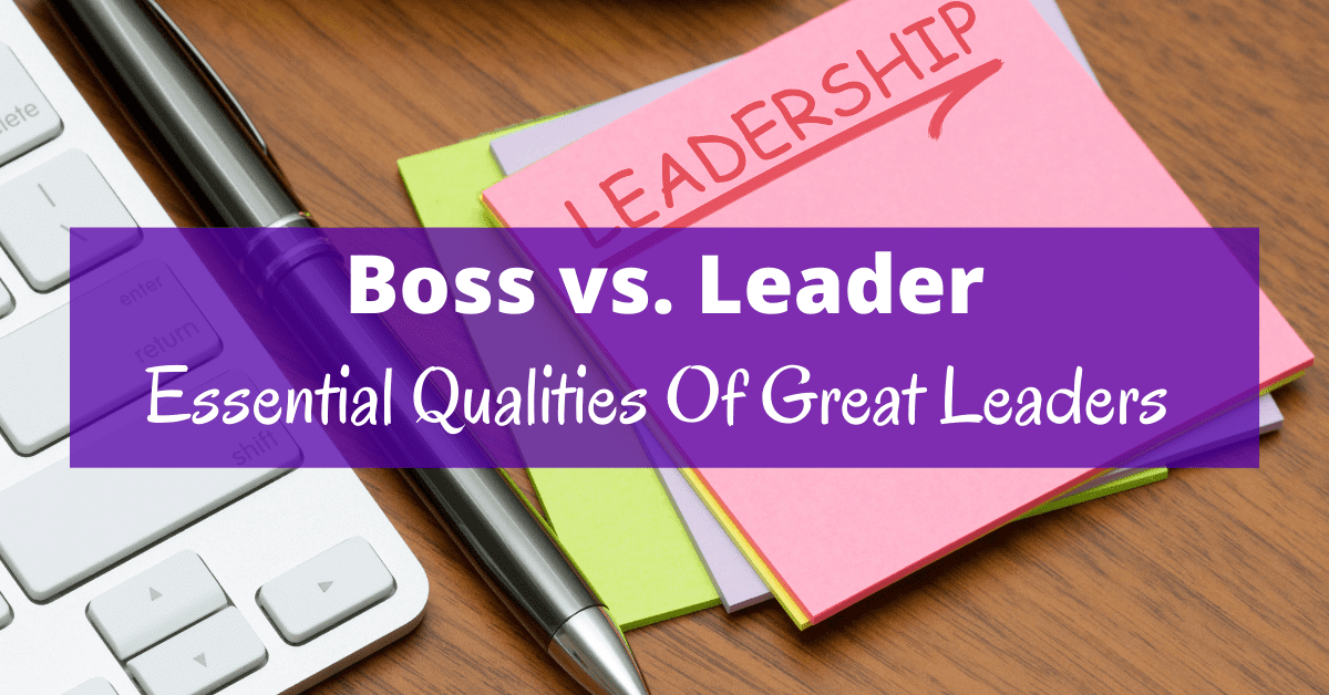 more-than-a-boss-qualities-of-great-leaders-boomer-eco-crusader