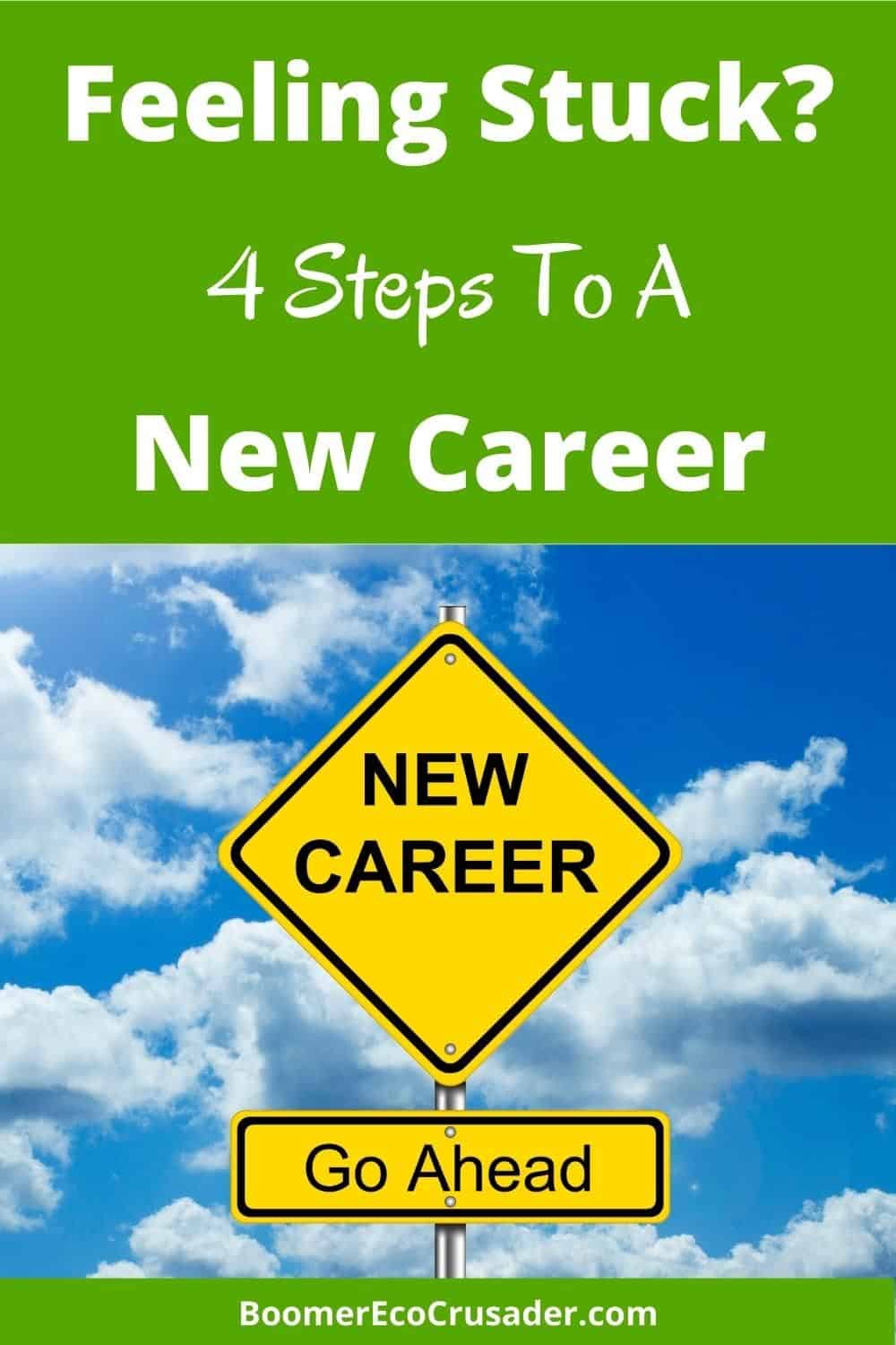 Changing Career Direction - Do It Your Way! - Boomer Eco Crusader